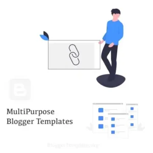Exploring the Versatility of Multi-Purpose Blogger Templates