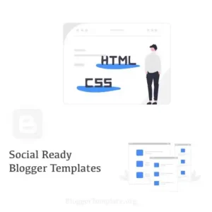 Discover the Power of Social Ready Blogger Templates
