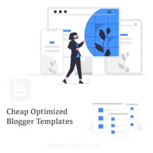 Cheap Affordable Blogger Templates for Blogging